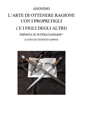 cover image of L'arte di ottenere ragione con i propri figli (e i figli degli altri)